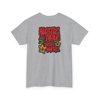 Hate Tee – Hustle and Thrive Everywhere
