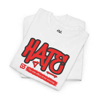 Hate Tee – Hustle and Thrive Everywhere