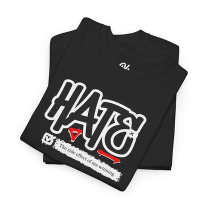 Hate Tee – Hustle and Thrive Everywhere