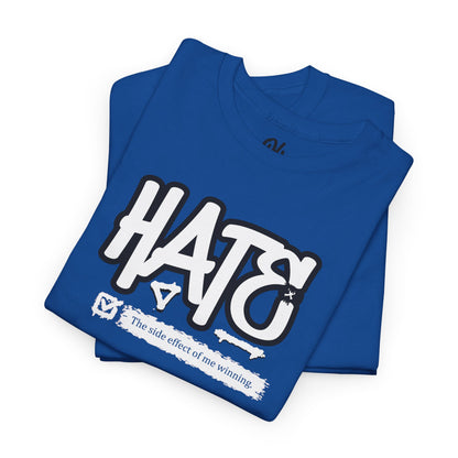 Hate Tee – Hustle and Thrive Everywhere