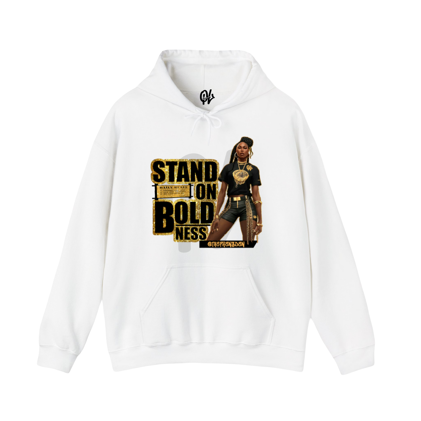 Stand On Boldness Women Hoodie